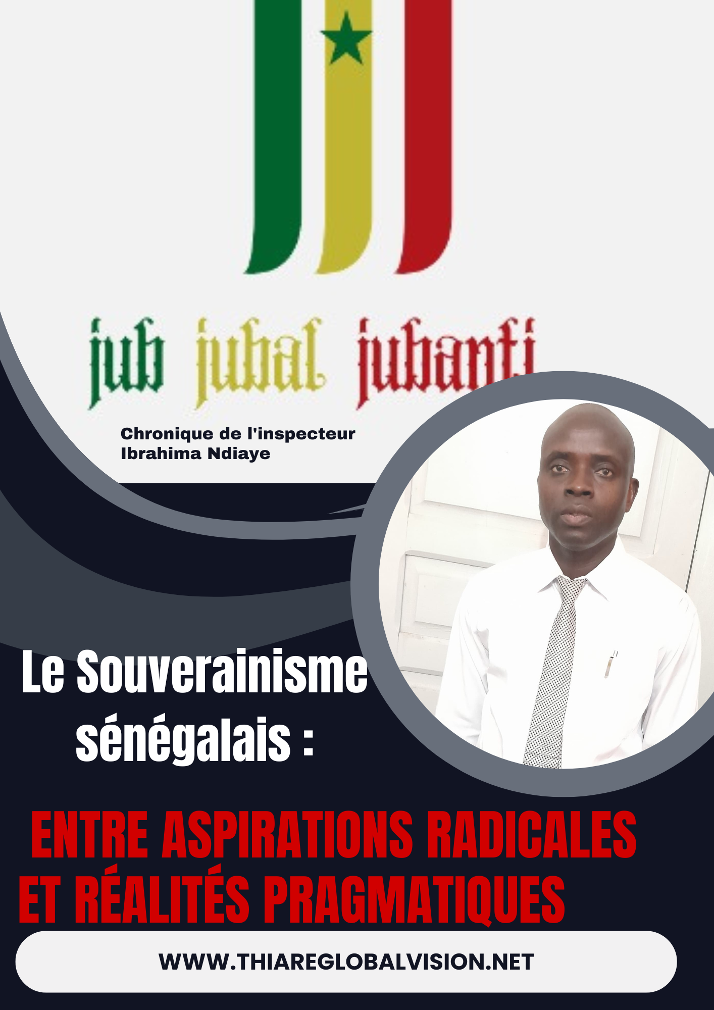 Le Souverainisme sénégalais : entre aspirations radicales et réalités pragmatiques