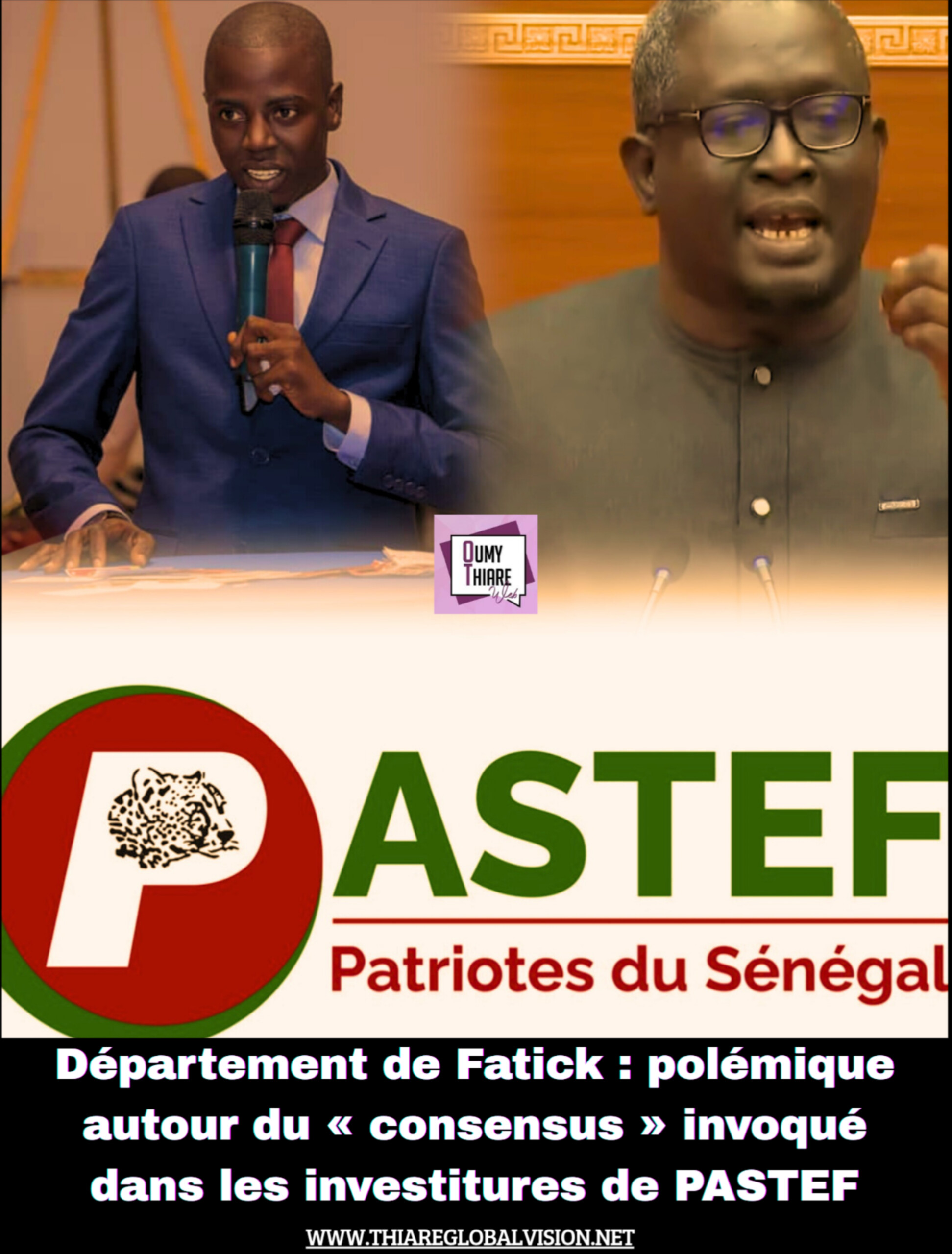 Département de Fatick : polémique autour du « consensus » invoqué dans les investitures de PASTEF
