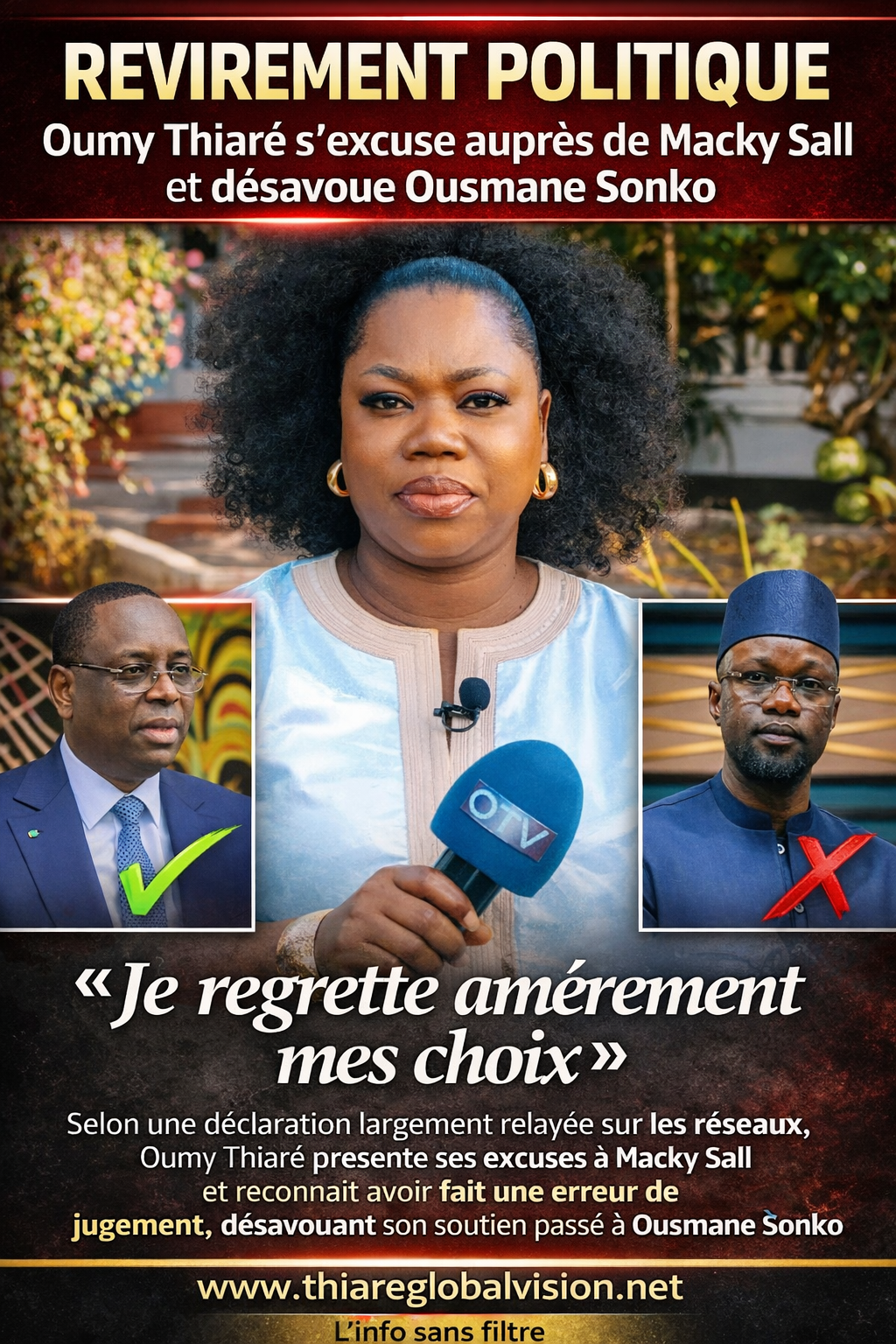 Revirement politique : Oumy Thiaré s’excuse auprès de Macky Sall et désavoue Ousmane Sonko