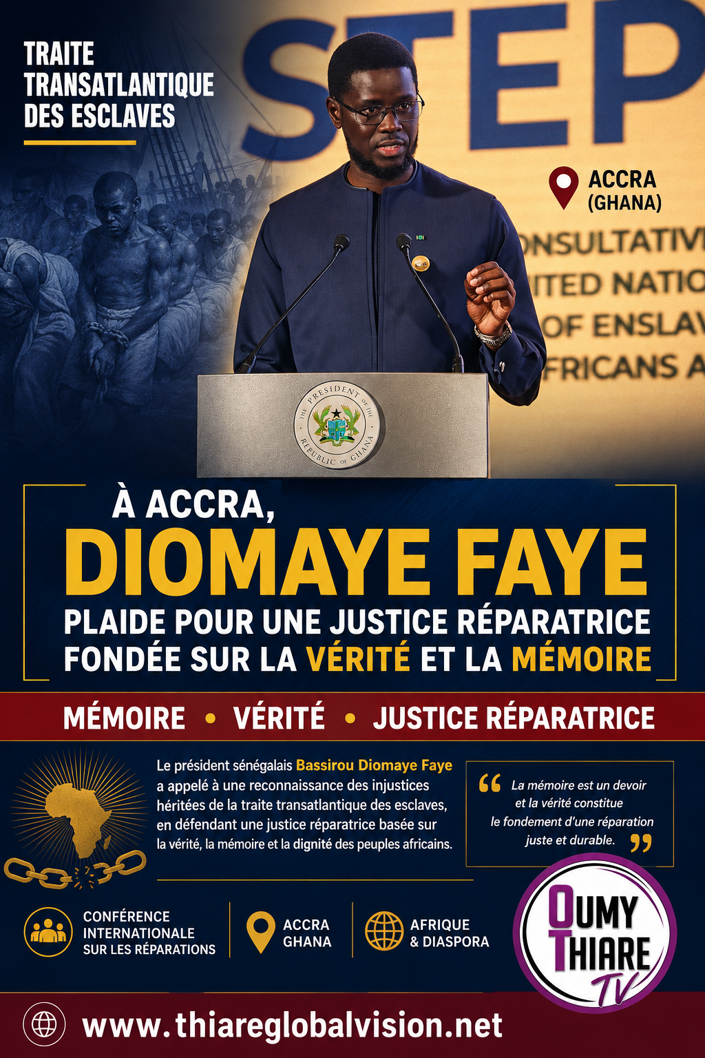 Traite transatlantique des esclaves : à Accra, Diomaye Faye plaide pour une justice réparatrice fondée sur la vérité et la mémoire