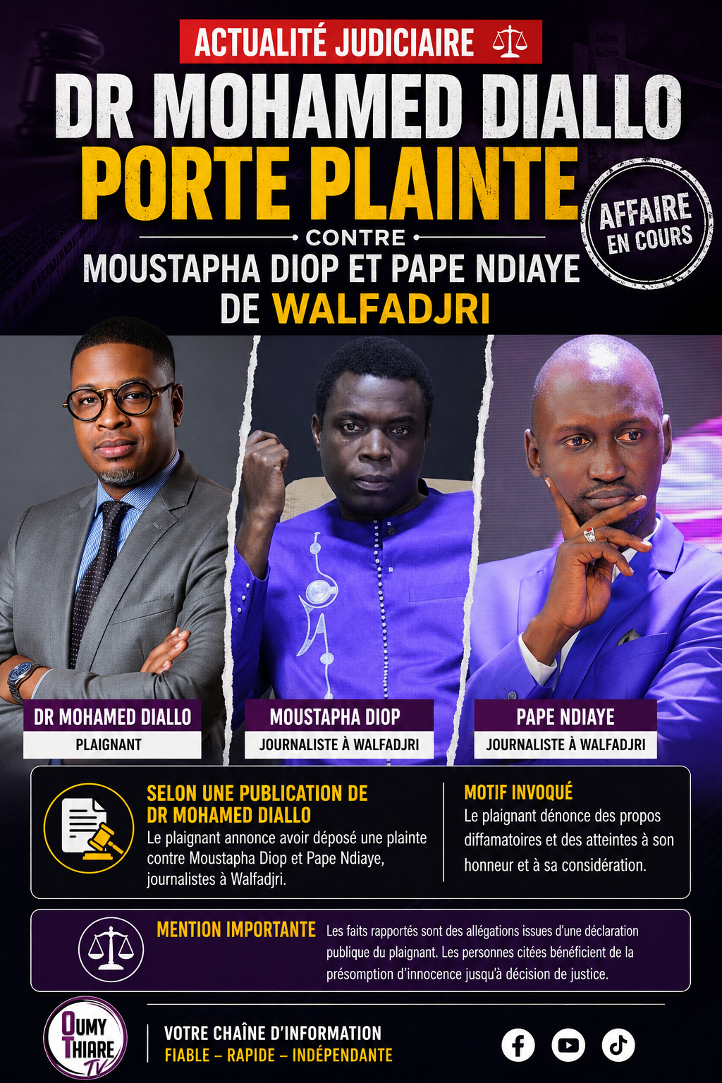 Dr Mohamed Diallo porte plainte contre Moustapha Diop et Pape Ndiaye de Walfadjri