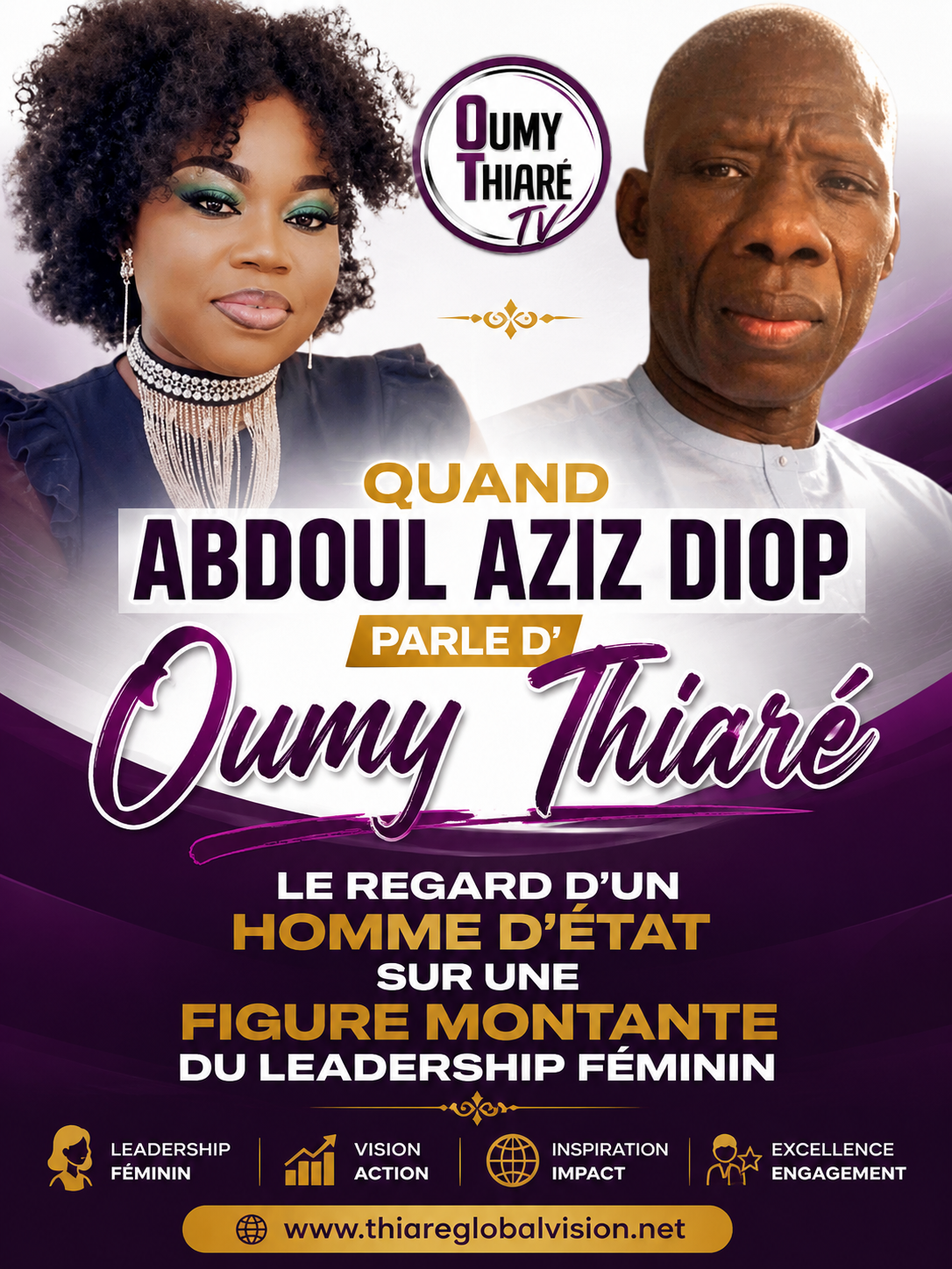 Quand Abdoul Aziz Diop parle d’Oumy Thiaré : le regard d’un homme d’État sur une figure montante du leadership féminin