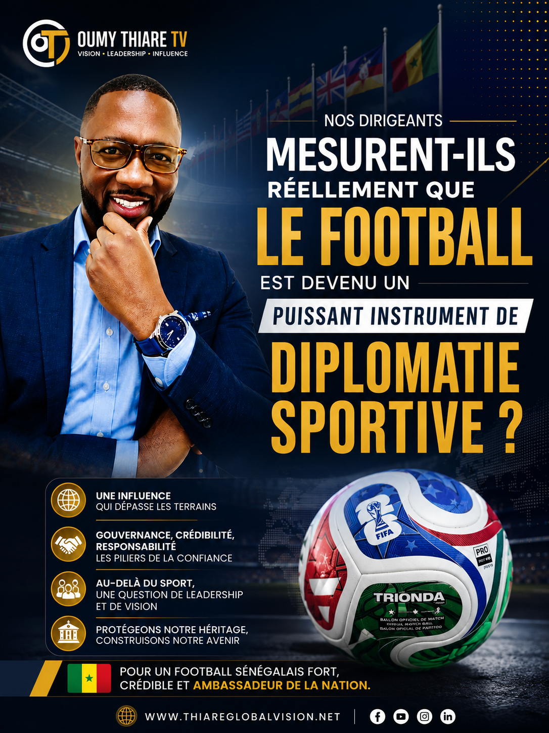 Nos dirigeants mesurent-ils réellement que le football est devenu un puissant instrument de diplomatie sportive ?
