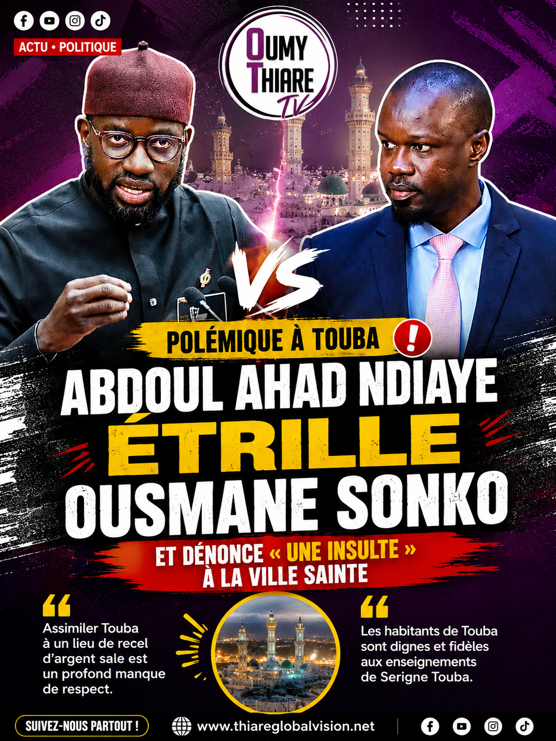 Polémique à Touba : Abdoul Ahad Ndiaye étrille Ousmane Sonko et dénonce « une insulte » à la ville sainte
