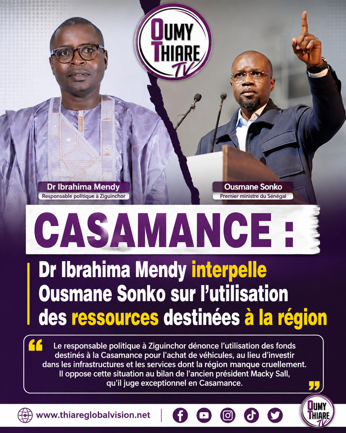 Casamance : Dr Ibrahima Mendy interpelle Ousmane Sonko sur l’utilisation des ressources destinées à la région