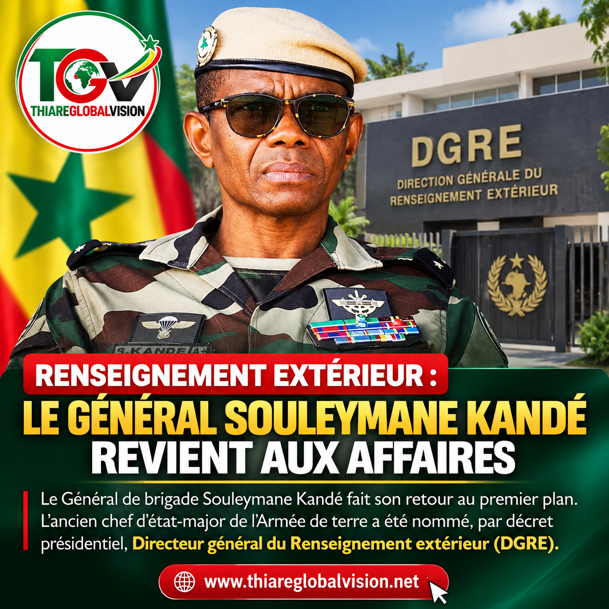 Renseignement extérieur : le Général Souleymane Kandé nommé à la tête de la DGRE