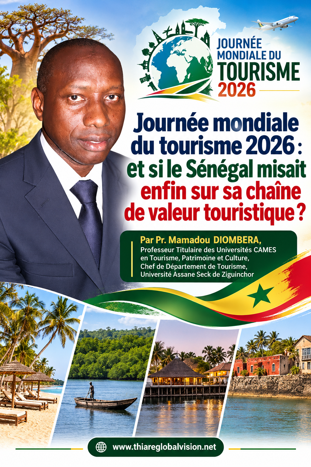Journée mondiale du tourisme 2026 : et si le Sénégal misait enfin sur sa chaîne de valeur touristique ?
