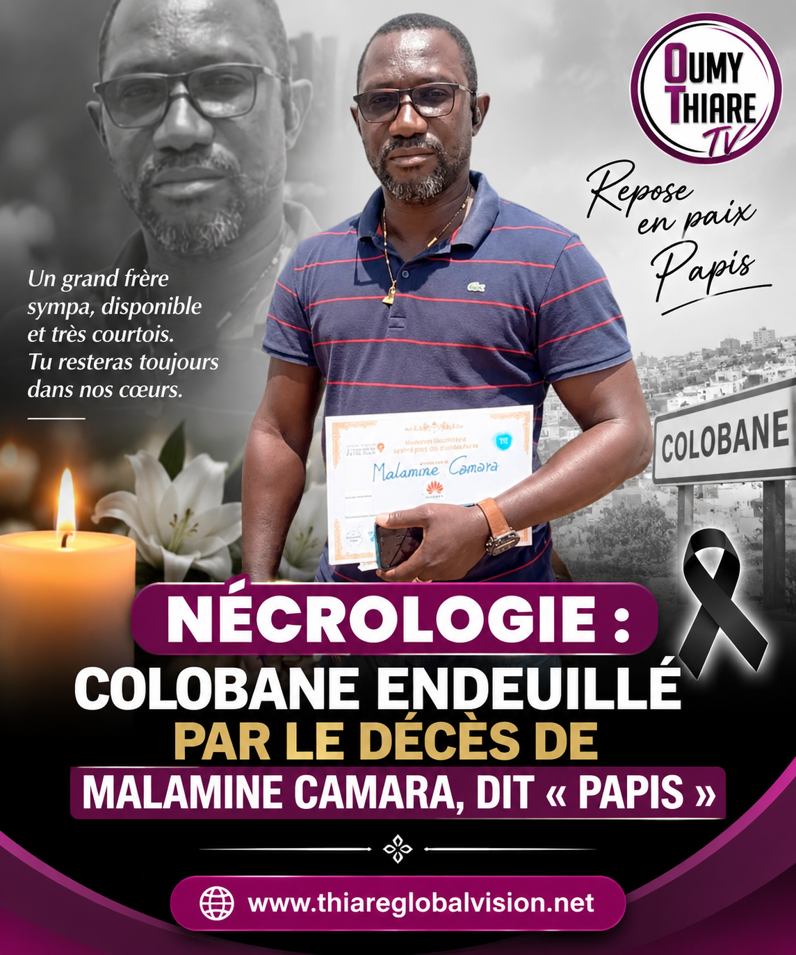 NÉCROLOGIE : COLOBANE ENDEUILLÉ PAR LE DÉCÈS DE MALAMINE CAMARA, DIT « PAPIS »