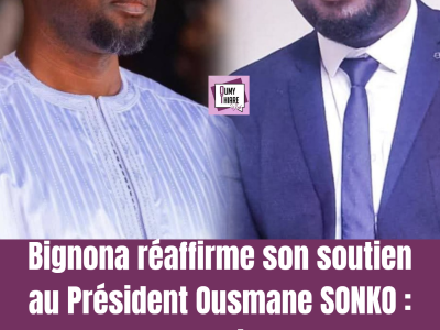 Bignona réaffirme son soutien au Président Ousmane SONKO : une posture citoyenne et politique engagée