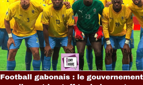 Football gabonais : le gouvernement dissout le staff technique et suspend la sélection nationale