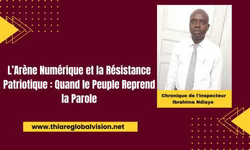 L’Arène Numérique et la Résistance Patriotique : Quand le Peuple Reprend la Parole