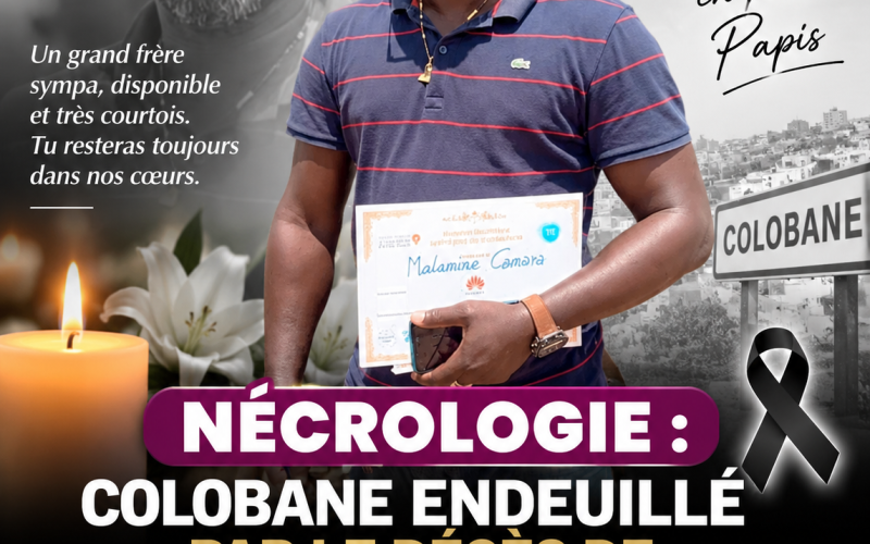 NÉCROLOGIE : COLOBANE ENDEUILLÉ PAR LE DÉCÈS DE MALAMINE CAMARA, DIT « PAPIS »