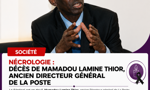 Nécrologie : Décès de Mamadou Lamine Thior, ancien Directeur général de La Poste