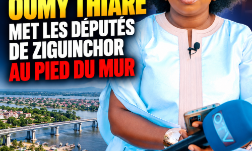 LFR 2026 : OUMY THIARE MET LES DÉPUTÉS DE ZIGUINCHOR AU PIED DU MUR — « LA CASAMANCE VOUS OBSERVE ET VOUS JUGERA ! »