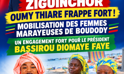 ZIGUINCHOR : OUMY THIARE FRAPPE FORT ET MOBILISE LES FEMMES MARAYEUSES DE BOUDODY POUR BASSIROU DIOMAYE FAYE ET KIIRAAY !