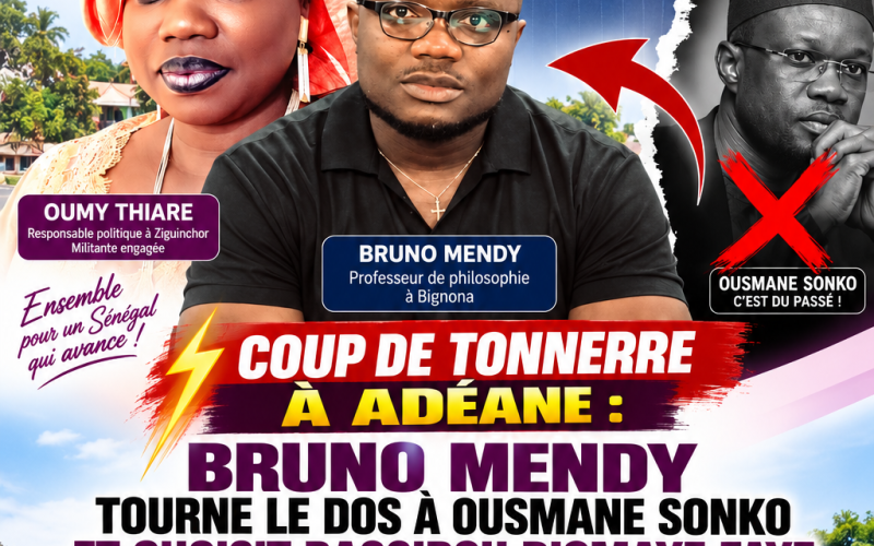 COUP DE TONNERRE À ADÉANE : BRUNO MENDY TOURNE LE DOS À OUSMANE SONKO ET CHOISIT BASSIROU DIOMAYE FAYE AVEC OUMY THIARE