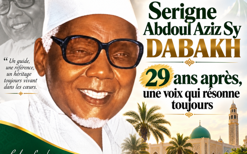 Serigne Abdoul Aziz Sy Dabakh : 29 ans après, une voix qui résonne toujours