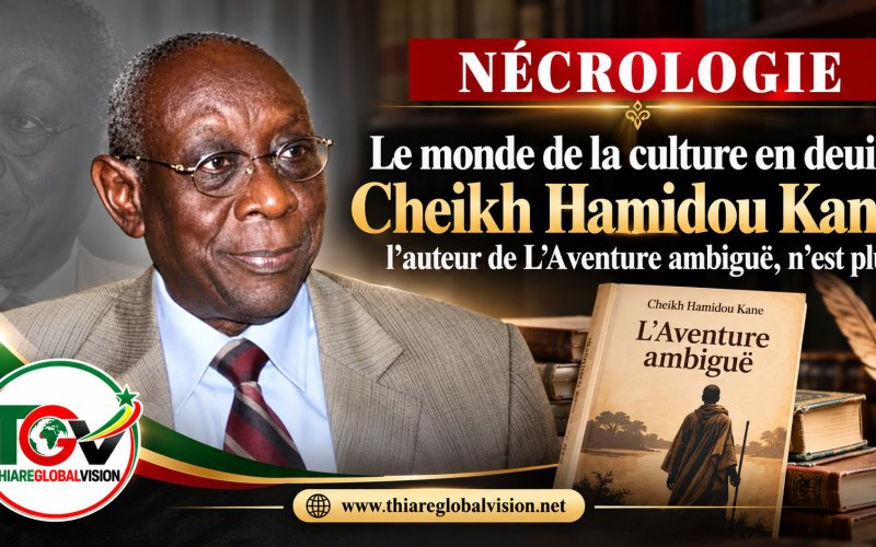 NÉCROLOGIE – Le monde de la culture en deuil : Cheikh Hamidou Kane, l’auteur de L’Aventure ambiguë, n’est plus