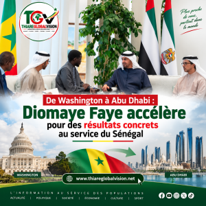De Washington à Abu Dhabi : Diomaye Faye accélère pour des résultats concrets au service du Sénégal